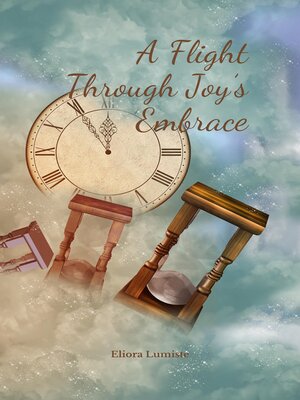 cover image of A Flight Through Joy's Embrace